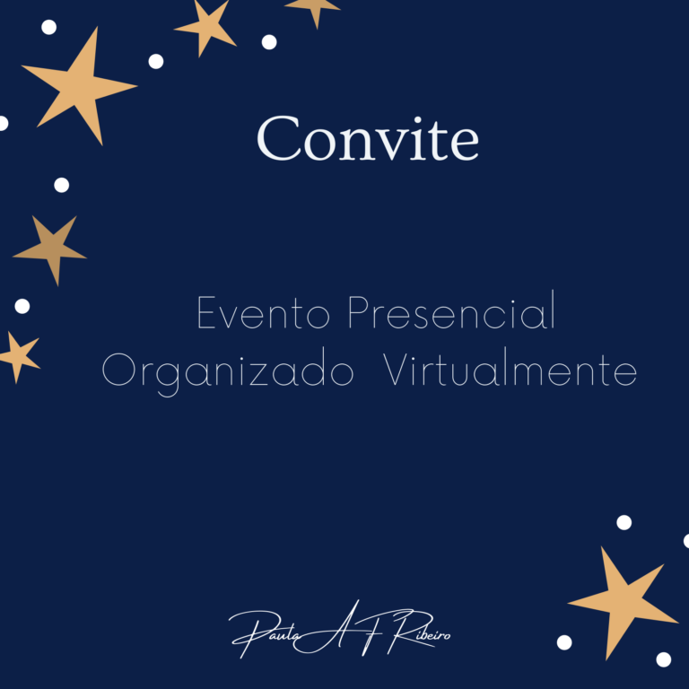 Convite Evento Presencial Organizado Virtualment